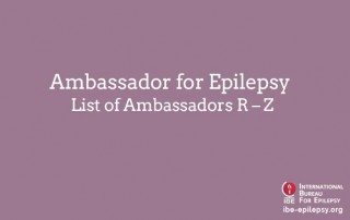 Ambassador for Epilepsy – List of Ambassadors R – Z
